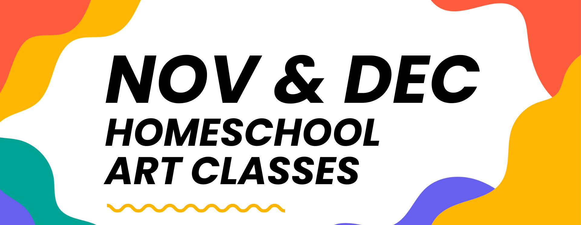 Homeschool Art Classes – Nov & Dec 25